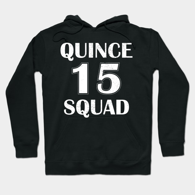 Quince Squad 15 Hoodie by aborefat2018